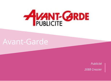 Avant-Garde Publicité  2088 Cressier